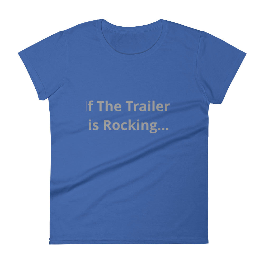 Trailer is Rocking T-Shirt